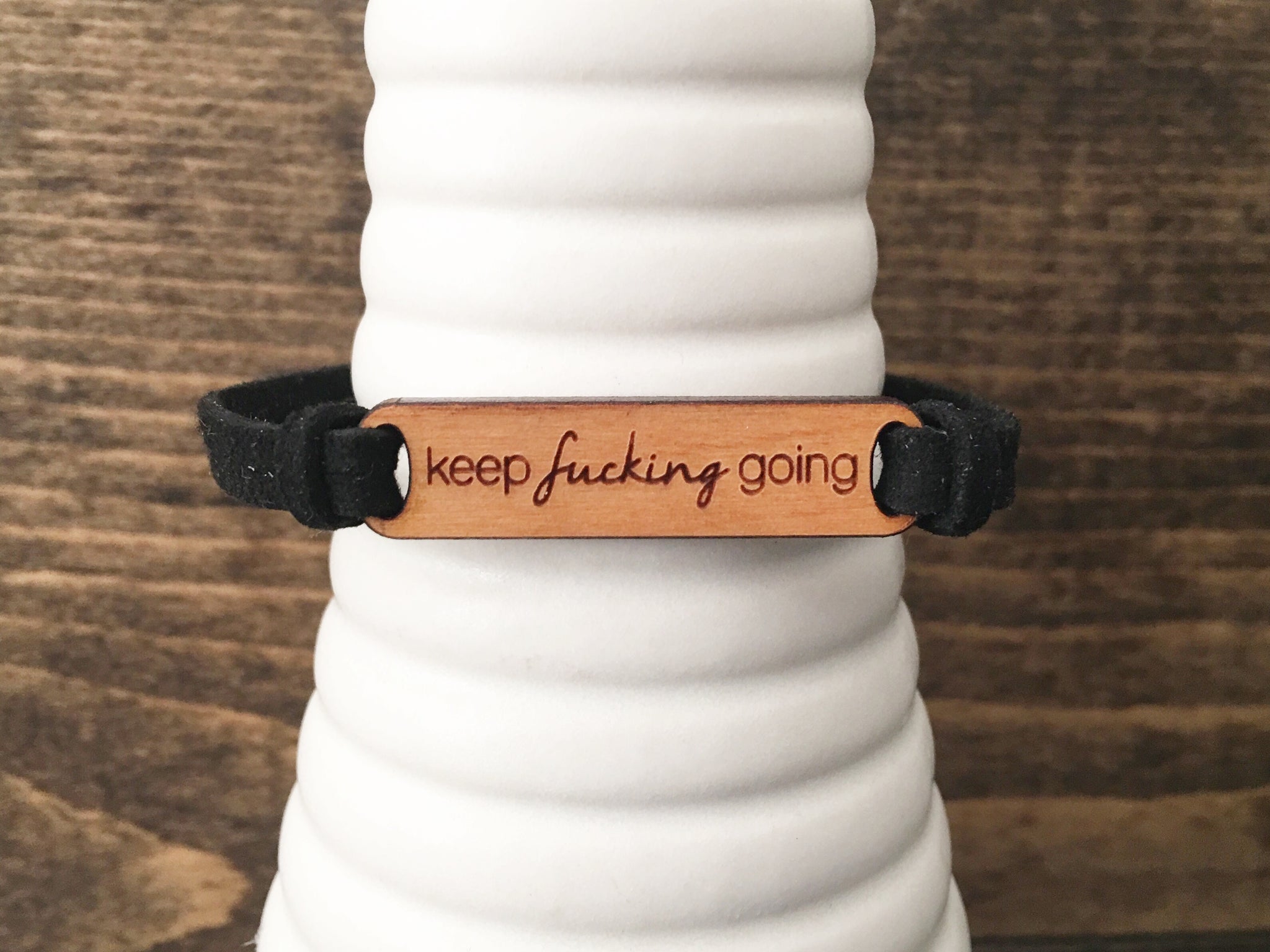 Faux Suede and Cherry Wood Bracelet - Keep Fucking Going